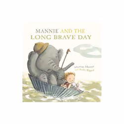 Mannie and the Long Brave Day by Murray & MartineRippin & Sally