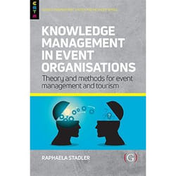ISBN Knowledge Management in Event Organisations Theory and Methods for Event Management and Tourism book