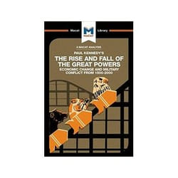 ISBN Paul Kennedy's The Rise and Fall of the Great Powers: Economic Change and Military Conflict book History English Hardcover 108 pages