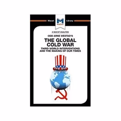 ISBN Global Cold War: Third World Interventions and the Making of Our Times, History, English, 100 pages