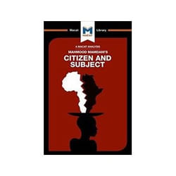 ISBN Citizen and Subject: Contemporary Africa and the Legacy of Late Colonialism book History English 104 pages