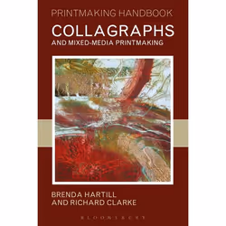 ISBN Collagraphs and Mixed-Media Printmaking, English, Paperback, 128 pages