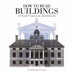 ISBN How to Read Buildings (a crash course in architecture), English, Paperback, 256 pages