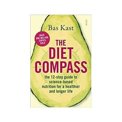 ISBN Diet Compass: The 12-Step Guide to Science-Based Nutrition for a Healthier and Longer Life book Health, mind & body English 288 pages