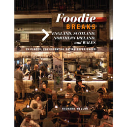 ISBN Foodie Breaks: England, Scotland, Northern Ireland, and Wales book Travel English Paperback 144 pages