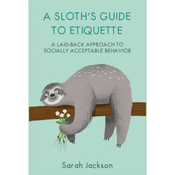 ISBN A Sloth's Guide to Etiquette book Animals English Paperback 64 pages