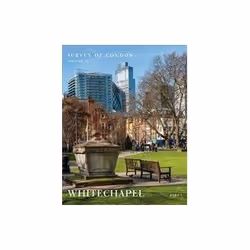 ISBN Survey of London: Whitechapel, Educational, English, Hardcover, 960 pages