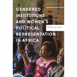 ISBN Gendered Institutions and Women’s Political Representation in Africa, English, Paperback, 272 pages