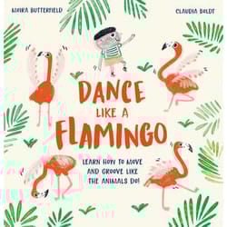 ISBN Dance Like a Flamingo book Hardcover 32 pages