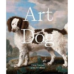 ISBN Art Dog : Clever Canines of the Art World book Art & design English Hardcover 96 pages