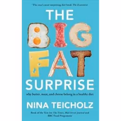 ISBN Big Fat Surprise : Why Butter, Meat and Cheese Belong in a Healthy Diet, Health, mind & body, English, 400 pages