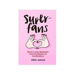 ISBN Super Fans: Music's Most Dedicated: From Dead Heads to Little Monsters book English Paperback 128 pages