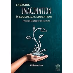 UBC Press Engaging Imagination in Ecological Education, Paperback, 148 pages