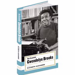 ISBN The Essential Gwendolyn Brooks, Classics, English, Hardcover, 174 pages