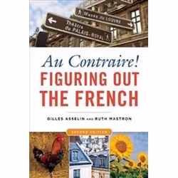 ISBN Au Contraire! Figuring Out the French, Travel, English, 304 pages