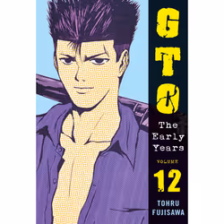 ISBN GTO: The Early Years Volume 12, English, Paperback, 368 pages