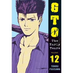 ISBN GTO: The Early Years Volume 12 book English Paperback 368 pages