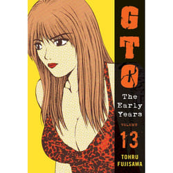 ISBN GTO: The Early Years, Volume 13
