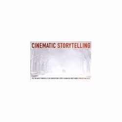 ISBN Cinematic Storytelling: The 100 Most Powerful Film Conventions Every Filmmaker Must Know, TV & radio, English, 257 pages