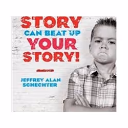 ISBN My Story Can Beat Up Your Story: Ten Ways to Toughen Up Your Screenplay from Opening Hook to Knockou, Film, English, Pap ...