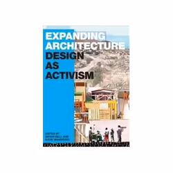 ISBN Expanding Architecture: Design as Activism, Educational, English, 288 pages