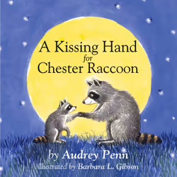 ISBN A Kissing Hand for Chester Raccoon, Literary fiction, English, 14 pages