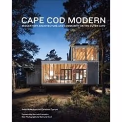 ISBN Cape Cod Modern : Midcentury Architecture and Community on the Outer Cape, Art & design, English, Hardcover, 272 pages