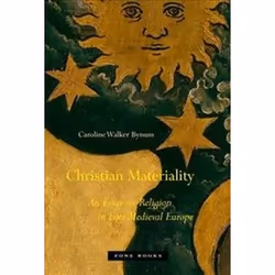 ISBN Christian Materiality : An Essay on Religion in Late Medieval Europe, History, English, 440 pages