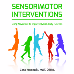 ISBN Sensorimotor Interventions, Cara Koscinski, Any gender, ACER Press