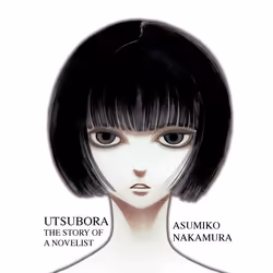 ISBN Utsubora: The Story of a Novelist, Fiction, English, Paperback, 460 pages