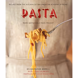 ISBN Pasta: Recipes from the Kitchen of the American Academy in Rome, Rome Sustainable Food Project, Food & drink, English, H ...