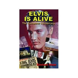 ISBN Elvis Is Alive: The Complete Conspiracy book Music English 264 pages