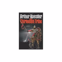 ISBN Thirteenth Tribe : The Khazar Empire and its Heritage, English, Paperback, 256 pages