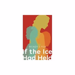 ISBN If the Ice Had Held, English, Paperback, 260 pages