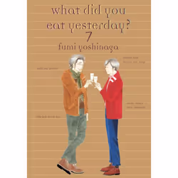 ISBN What Did You Eat Yesterday?, Volume 7, Fiction, English, Paperback, 160 pages