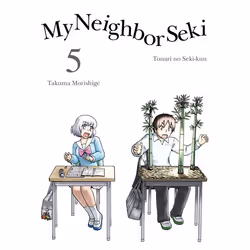 ISBN My Neighbor Seki, 5, Fiction, English, Paperback, 174 pages