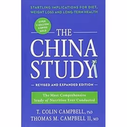 ISBN China Study : The Most Comprehensive Study of Nutrition Ever Conducted and the Startling Implication, Health, mind & bod ...