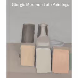 ISBN Giorgio Morandi: Late Paintings, History, English, Paperback, 96 pages