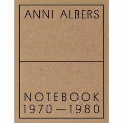 ISBN Anni Albers: Notebook 1970-1980, History, English, Hardcover, 152 pages
