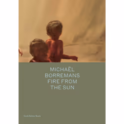 ISBN Michaël Borremans: Fire from the Sun, English, 80 pages