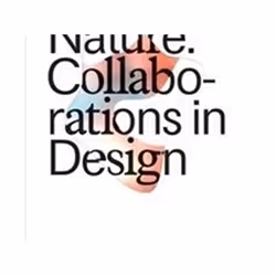ISBN Nature : Collaborations in Design : Cooper Hewitt Design Triennial, Art & design, English, Paperback, 240 pages