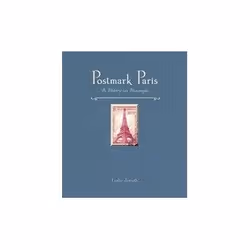 ISBN Postmark Paris: A Story in Stamps, Art & design, English, Hardcover, 108 pages