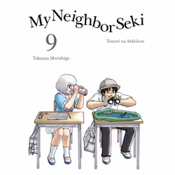 ISBN My Neighbor Seki, 9, Fiction, English, Paperback, 162 pages