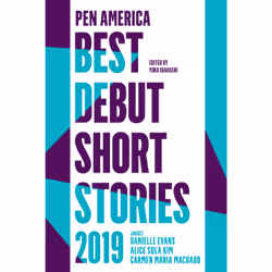 ISBN PEN America Best Debut Short Stories 2019, English, Paperback, 240 pages
