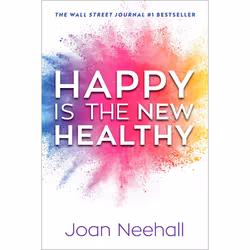 ISBN Happy Is the New Healthy, Health, mind & body, English, Hardcover, 272 pages