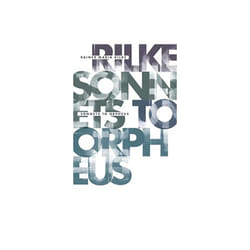 Sonnets to Orpheus by Rilke & Rainer Maria