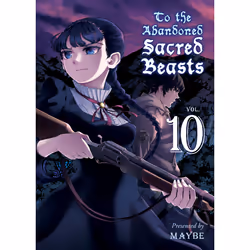 ISBN To the Abandoned Sacred Beasts 10, English, Paperback, 168 pages