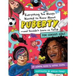ISBN Everything You Always Wanted to Know About Puberty—and Shouldn't Learn on TikTok book Health, mind & body English Paperback 112 pages