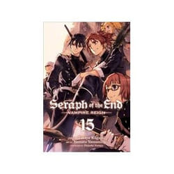 ISBN Seraph of the End. Volume 15 book Comics & graphic novels English Paperback 192 pages