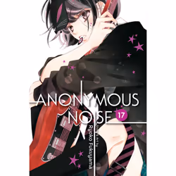 ISBN Anonymous Noise, Vol. 17, Comics & graphic novels, English, Paperback, 192 pages